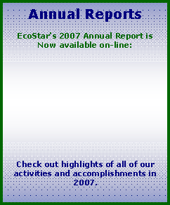 Text Box: Annual ReportsEcoStars 2007 Annual Report is Now available on-line: Check out highlights of all of our activities and accomplishments in 2007.